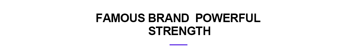 Famous Brand Powerful Strength